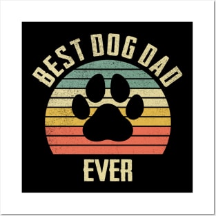 Best dog dad ever Posters and Art